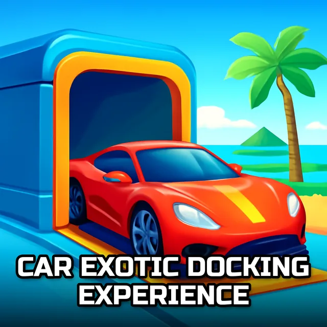 Car Exotic Docking Experience - Supercar Parking game